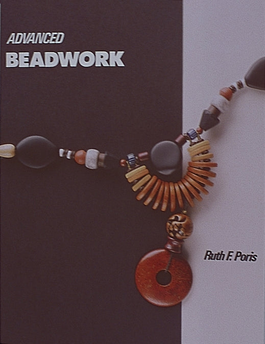 Cover of Advanced Beadwork Book by Ruth F. Poris featuring a beaded necklace design