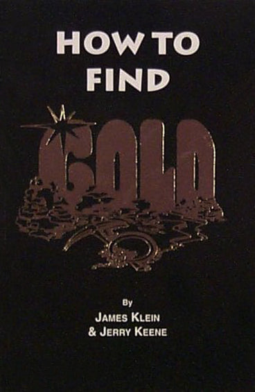 How to Find Gold by James Klein and Jerry Keene by PMC Supplies
