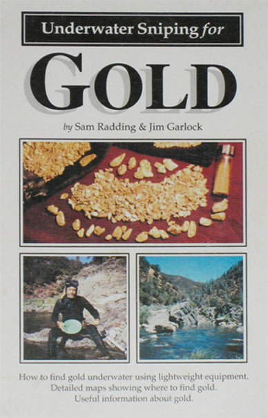 Underwater Sniping for Gold by Sam Radding and Jim Garlock by PMC Supplies