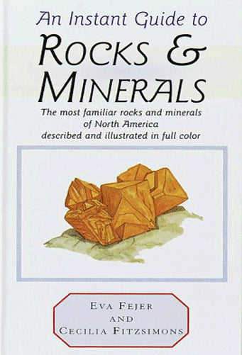 An Instant Guide to Rocks & Minerals by Eva Fejar and Cecilia Fitzsimons by PMC Supplies