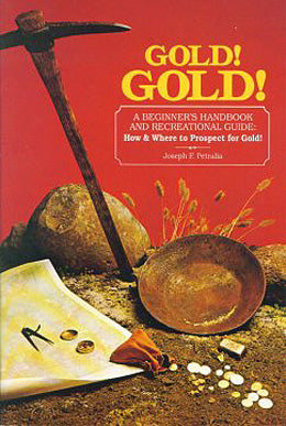 Gold! Gold! by Joseph F. Pertralia by PMC Supplies