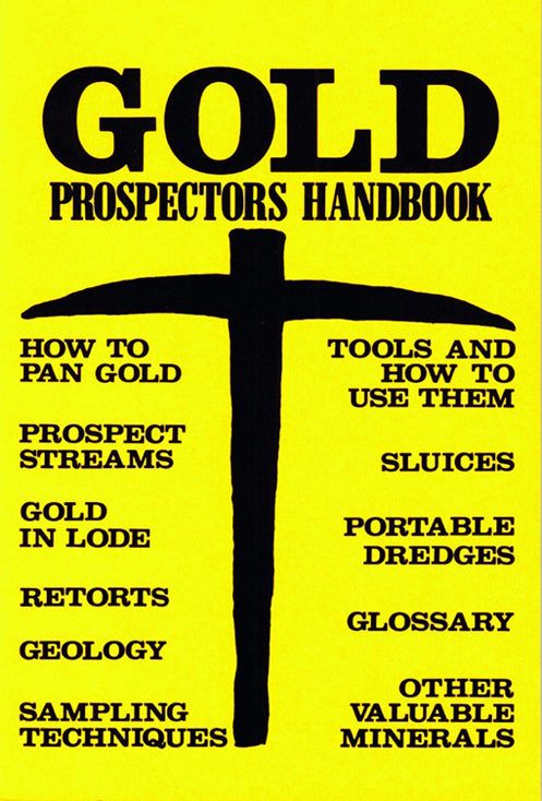 Gold Prospectors Handbook by PMC Supplies