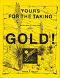 Gold! Yours for the Taking by Ronald Wielgus by PMC Supplies