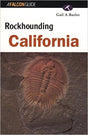 Rockhounding California by Gail A. Butler by PMC Supplies
