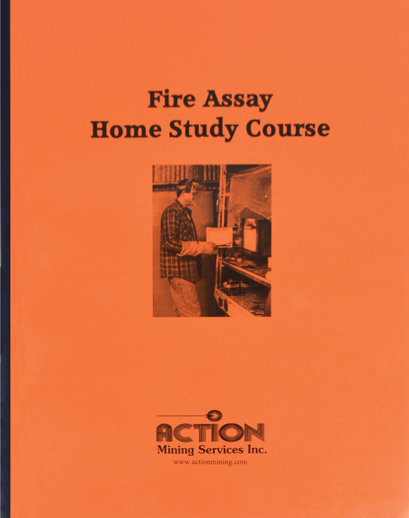 Fire Assay Home Study Course by Action Mining Services